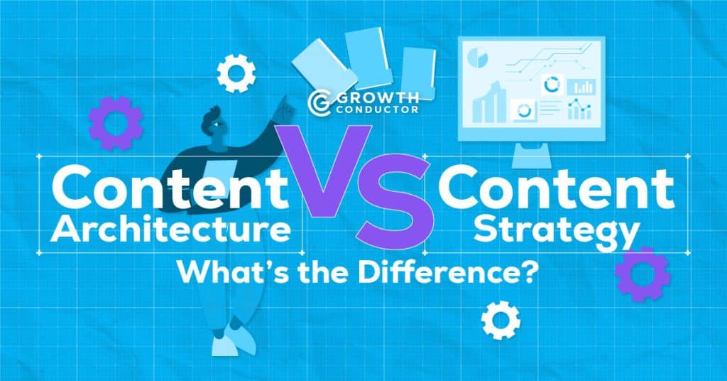 Content Architecture vs Strategy: Key Differences Explained
