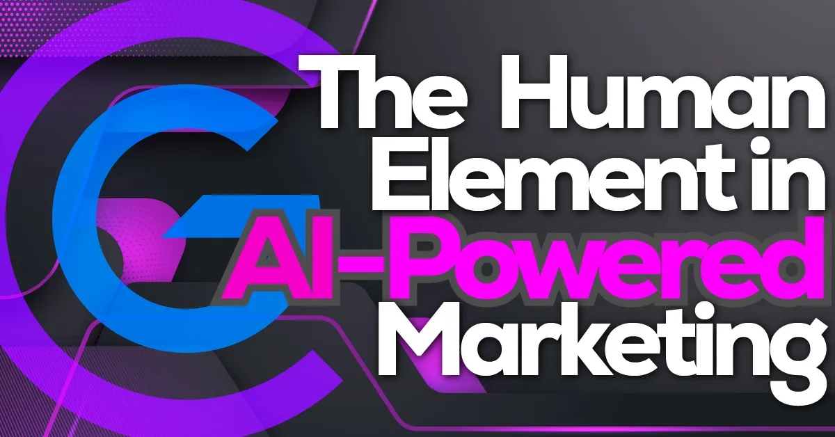 AI-powered marketing focusing on human element