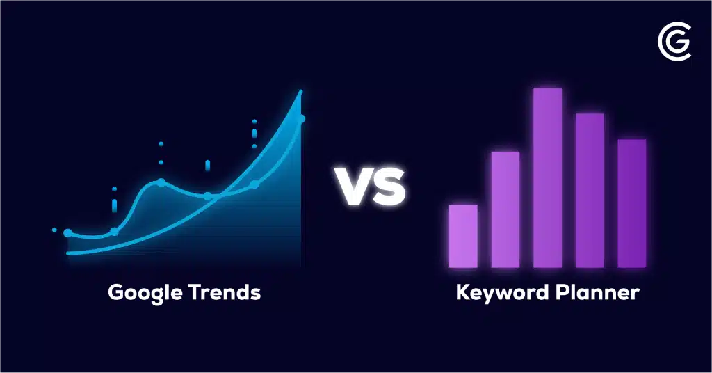 Google Trends vs Keyword Planner comparison graphic